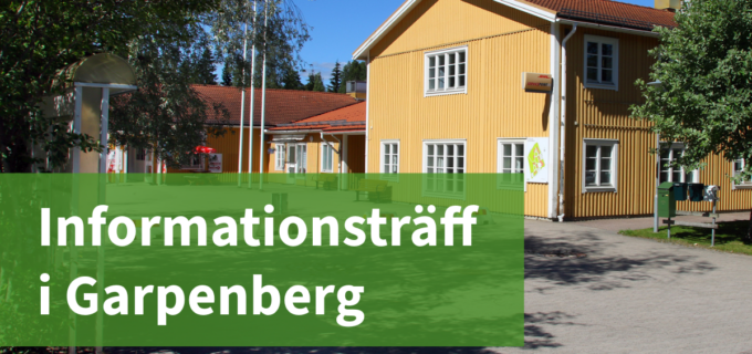 Centrumhuset i Garpenberg på bilden en grön platta med texten Informationsträff i garpenberg
